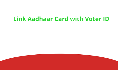Link aadhaar card with voter id