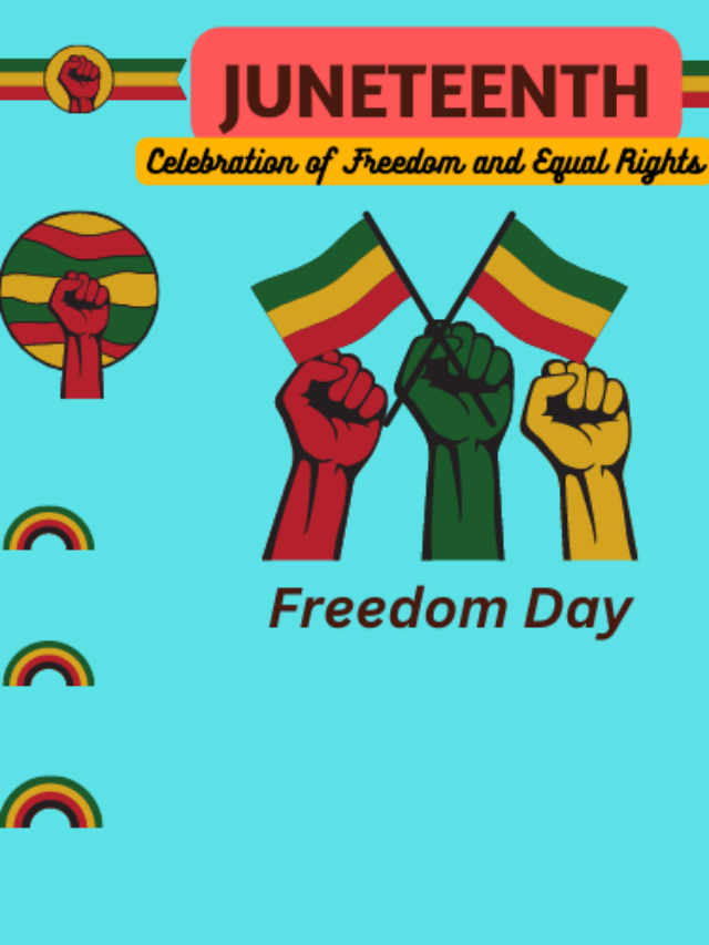 Juneteenth – Celebration of Freedom and Equal Rights